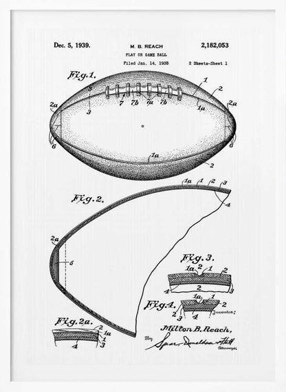 A framed black and white print of the 1939 patent for a football. The illustration, by inventor Milton B. Reach, shows detailed diagrams and cross-sections of the game ball's construction. Poster