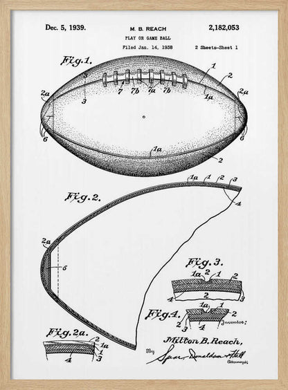 A framed black and white print of the 1939 patent for a football. The illustration, by inventor Milton B. Reach, shows detailed diagrams and cross-sections of the game ball's construction. Poster
