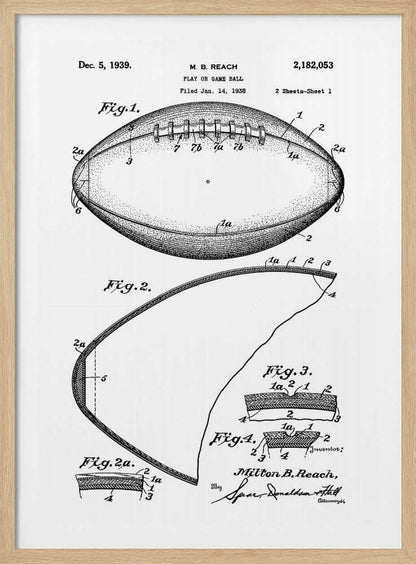 A framed black and white print of the 1939 patent for a football. The illustration, by inventor Milton B. Reach, shows detailed diagrams and cross-sections of the game ball's construction. Poster