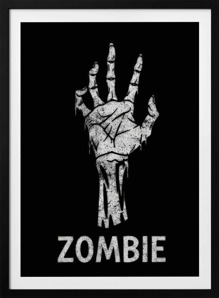 A black and white graphic of a distressed, skeletal zombie hand reaching up against a solid black background. Below the hand, the word 'ZOMBIE' is written in a bold, distressed font. The entire image is bordered by a thin black frame. Decor