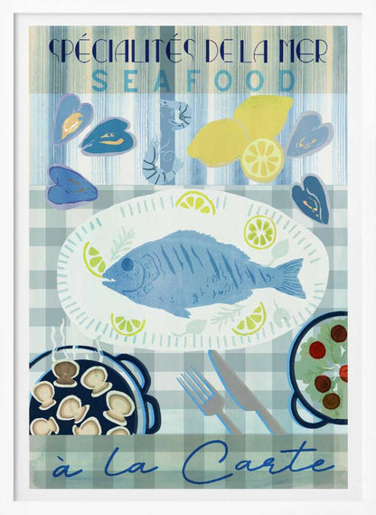 A vintage-style illustrated poster advertising seafood with French text. It features a platter with a whole blue fish and lemon slices on a blue and white checkered tablecloth, surrounded by mussels, shrimp, lemons, a pan of scallops, and a salad. Artwork