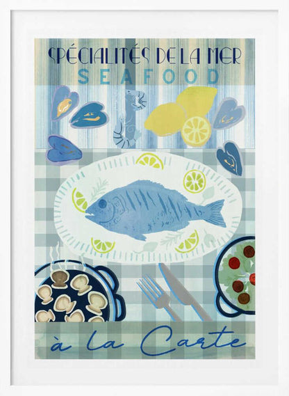 A vintage-style illustrated poster advertising seafood with French text. It features a platter with a whole blue fish and lemon slices on a blue and white checkered tablecloth, surrounded by mussels, shrimp, lemons, a pan of scallops, and a salad. Artwork