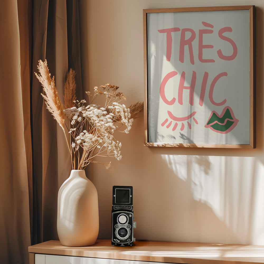 Tres Chic - Poster / Art Print - interiör