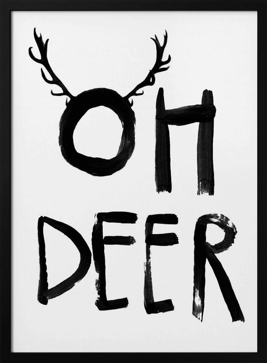 Oh Deer - Poster / Art Print