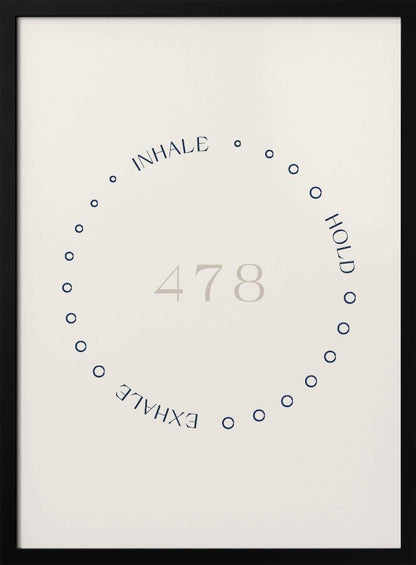 A framed minimalist poster illustrating the 4-7-8 breathing technique. A circle of blue dots on an off-white background contains the light gray numbers '478', with the words 'INHALE', 'HOLD', and 'EXHALE' written in blue along the circle's path. Wall Art