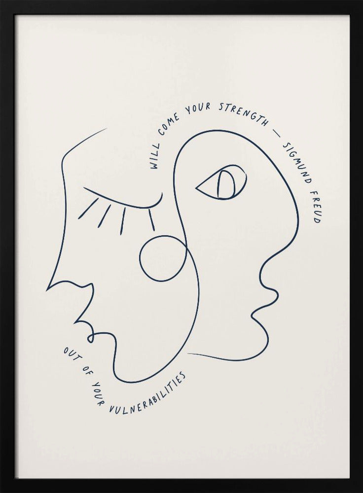 A minimalist line art poster in a black frame, featuring two abstract faces drawn with a single continuous dark blue line. The quote 'Will come your strength out of your vulnerabilities - Sigmund Freud' is written along the line of the drawing on an off-white background. Poster