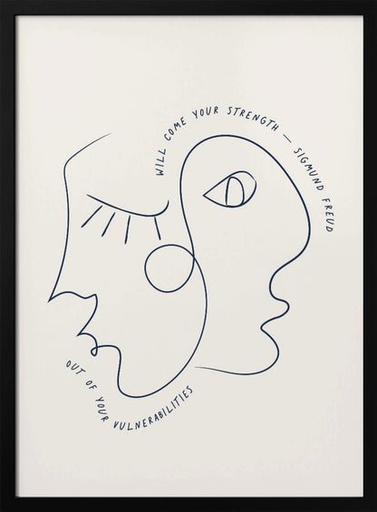 A minimalist line art poster in a black frame, featuring two abstract faces drawn with a single continuous dark blue line. The quote 'Will come your strength out of your vulnerabilities - Sigmund Freud' is written along the line of the drawing on an off-white background. Poster