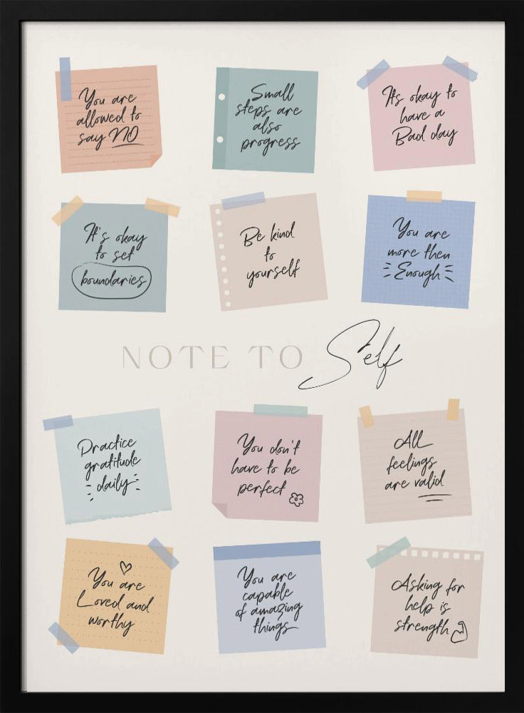 A framed poster titled 'NOTE TO Self' featuring a collection of twelve colorful sticky notes with handwritten positive affirmations. The notes, in pastel shades of pink, blue, green, and tan, include messages like 'Small steps are also progress,' 'Be kind to yourself,' and 'You are loved and worthy.' Wall Art