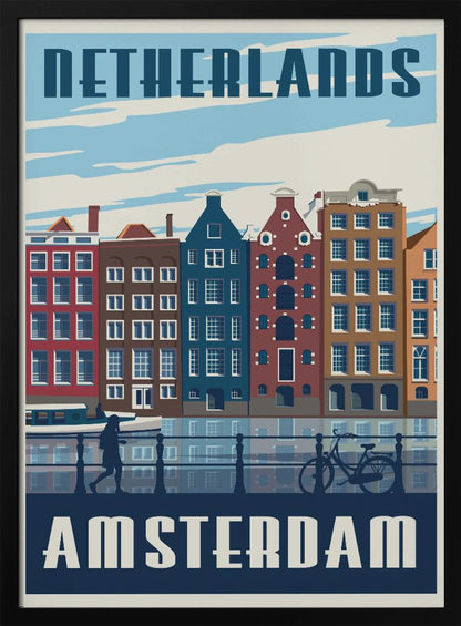 A vintage-style travel poster for Amsterdam, Netherlands. It depicts a row of colorful Dutch canal houses reflected in the water. In the foreground, there are silhouettes of a person walking and a bicycle leaning against a railing. The text 'NETHERLANDS' is at the top and 'AMSTERDAM' is at the bottom in a bold, stylized font. Print