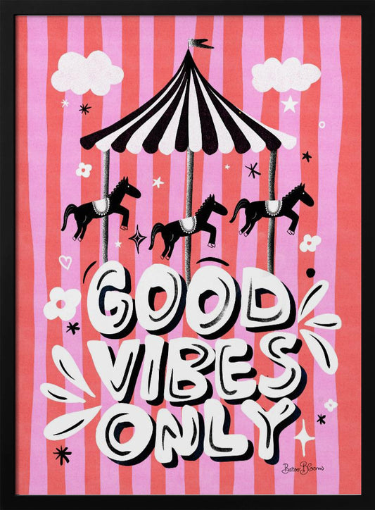 Carousel Good Vibes Only - Poster / Art Print