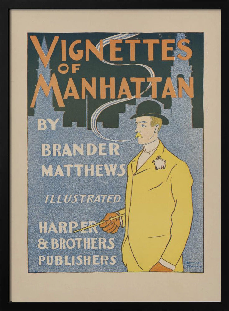 Vintage book poster for "Vignettes of Manhattan" by Brander Matthews. It features a stylized illustration of a man in a yellow jacket and black bowler hat smoking a long pipe against a blue background with a silhouette of the Manhattan skyline. The typography is characteristic of the late 19th century. Print