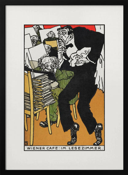 A vintage expressionist illustration titled 'Wiener Cafe: Im Lesezimmer.' The artwork depicts a man in a black suit with a nervous expression tiptoeing through a crowded Viennese cafe reading room. Other patrons are seen absorbed in their newspapers in the background, surrounded by stacks of papers. Poster