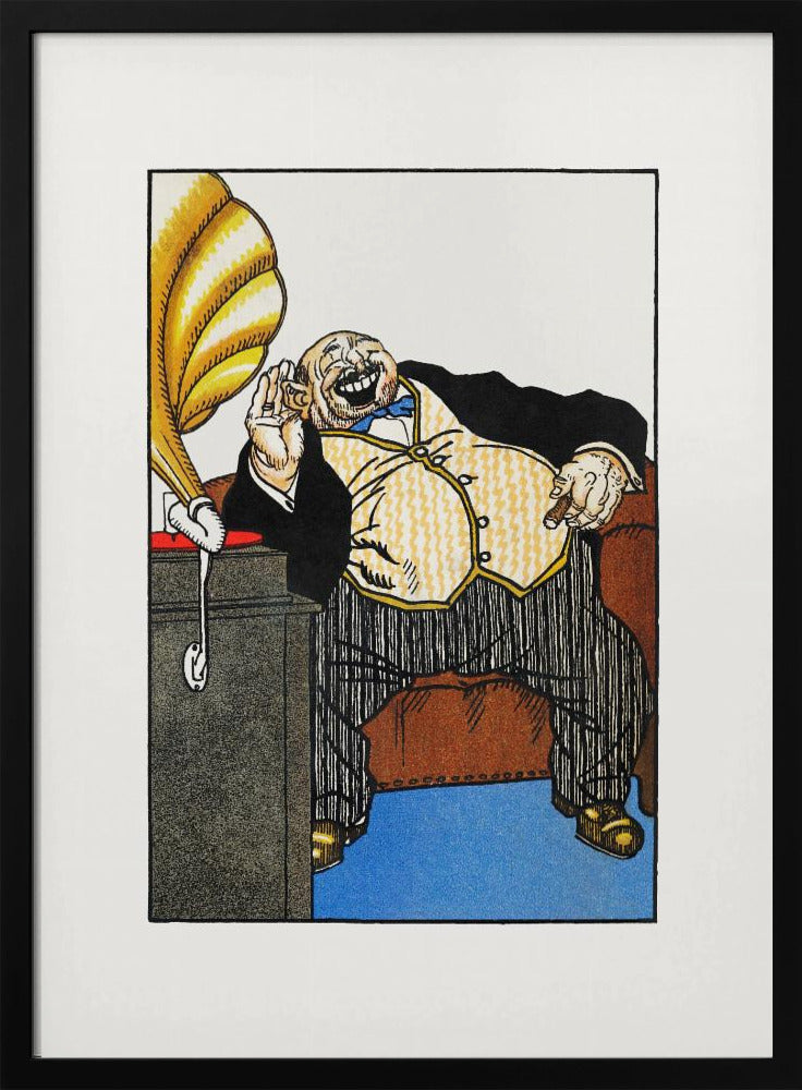A vintage cartoon illustration of a large, wealthy man in a tuxedo laughing heartily while sitting in a brown armchair. He holds a cigar in one hand and cups his other hand to his ear, listening to a golden gramophone next to him. The artwork is framed in black with a wide white mat. Print
