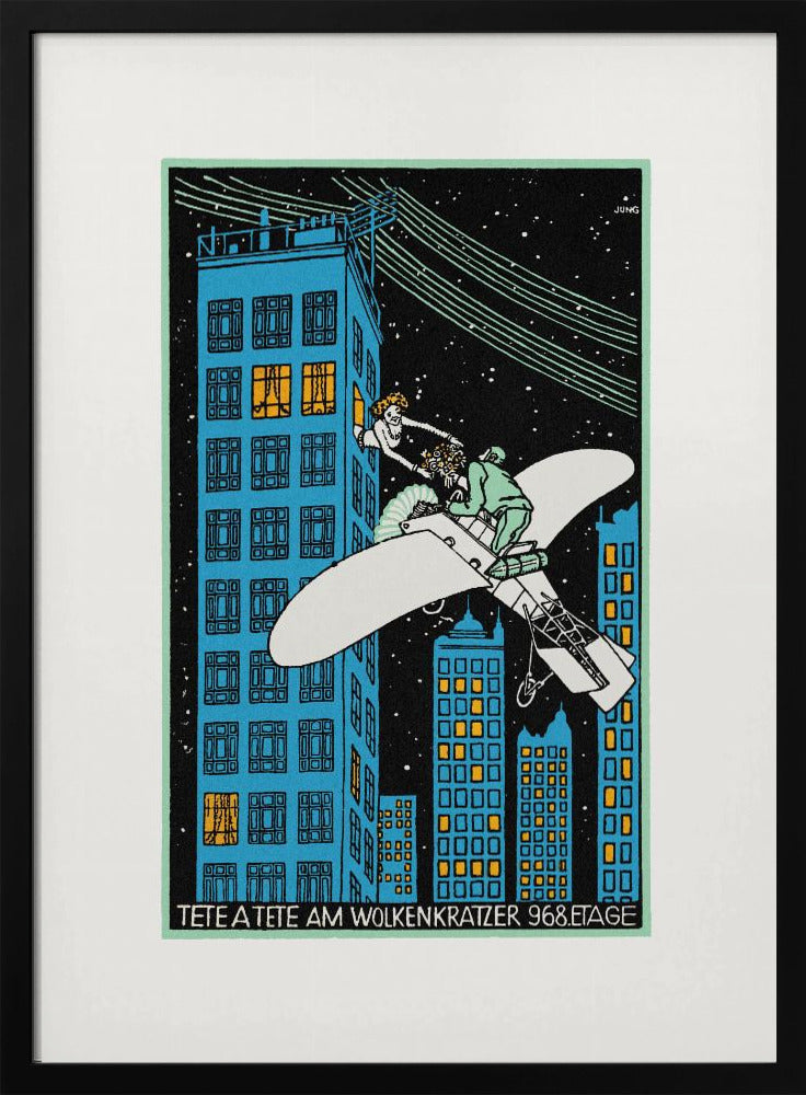 A vintage Art Deco illustration by Jung titled 'Tete a Tete am Wolkenkratzer 968.Etage'. The artwork depicts a man in a small white airplane handing a bouquet of flowers to a woman leaning out of a high-story window of a blue skyscraper against a black, starry night sky. Print
