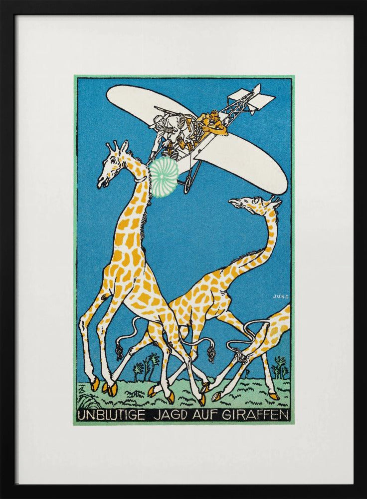 A vintage German illustration by Jung titled 'Unblutige Jagd auf Giraffen' (Bloodless Hunt for Giraffes). The artwork shows several people in an old-fashioned airplane flying over a herd of running giraffes against a solid blue sky. One person aims a green and white circular device at a giraffe's head. The style is graphic with bold outlines. Decor