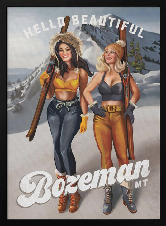 Hello Beautiful Bozeman Montana Ski Pinup Girls - Poster / Art Print