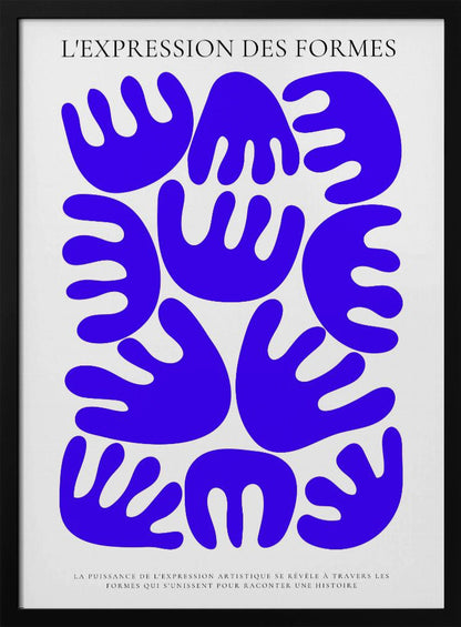 A modern art poster with a black frame titled 'L'EXPRESSION DES FORMES'. The artwork features a collection of abstract, organic, hand-like shapes in a vibrant cobalt blue arranged against an off-white background. There is smaller French text at the bottom. Wall Art