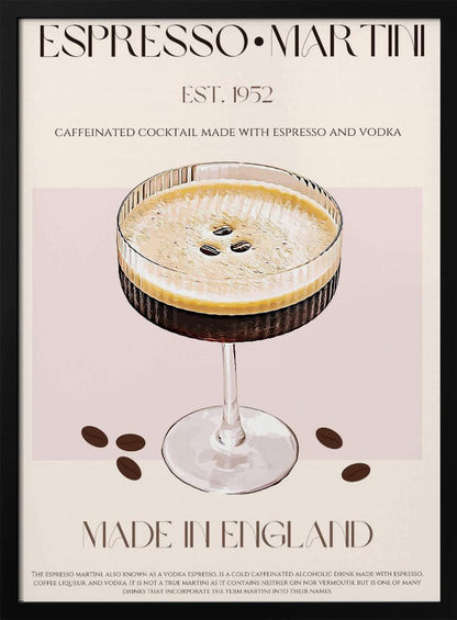 A vintage-style art print poster for an Espresso Martini. It features a detailed illustration of the cocktail in a ribbed coupe glass, garnished with three coffee beans on its foam. The background is beige and pink, with text that reads 'ESPRESSO MARTINI', 'EST. 1952', 'MADE IN ENGLAND', and a description of the drink. The poster has a thin black border. Decor