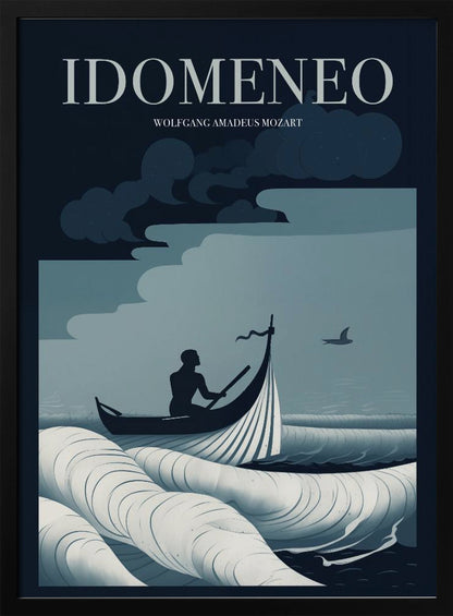 A minimalist poster for Wolfgang Amadeus Mozart's opera 'Idomeneo', featuring a silhouetted figure in a small boat navigating large, stylized waves under a dark, cloudy sky. The color palette is composed of shades of blue, white, and black. Print