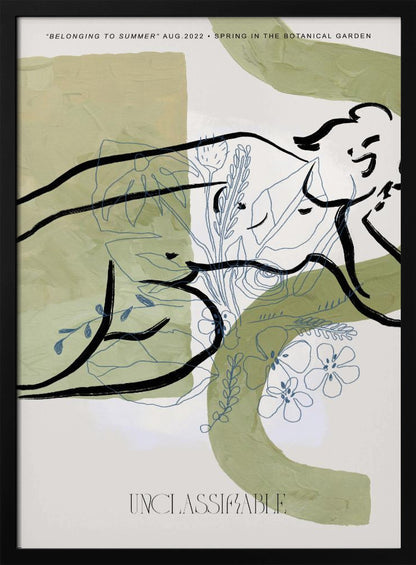 An abstract art print in a black frame, featuring sage green painted shapes on an off-white background. Overlaid are two distinct styles of drawing: a bold, black ink line suggesting a reclining figure, and delicate, blue-gray line art of various flowers and leaves. Text at the top reads 'BELONGING TO SUMMER' and 'SPRING IN THE BOTANICAL GARDEN', and the word 'UNCLASSIFIABLE' is at the bottom. Poster
