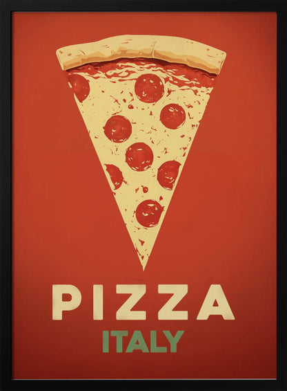 A vintage-style graphic poster featuring a large slice of pepperoni pizza against a solid red-orange background. Below the pizza, the word 'PIZZA' is in large cream letters, with 'ITALY' in smaller green letters underneath. The artwork is presented in a simple black frame. Poster