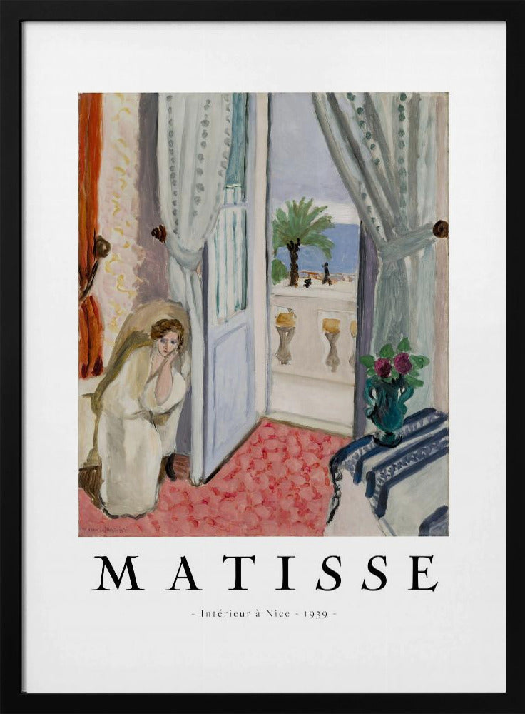 A framed art print of Henri Matisse's painting 'Intérieur à Nice - 1939'. The painting depicts a woman in a white robe sitting in a sunlit room with an open door leading to a balcony overlooking the sea and a palm tree. The poster has a white border with the artist's name and the title below the artwork. Artwork