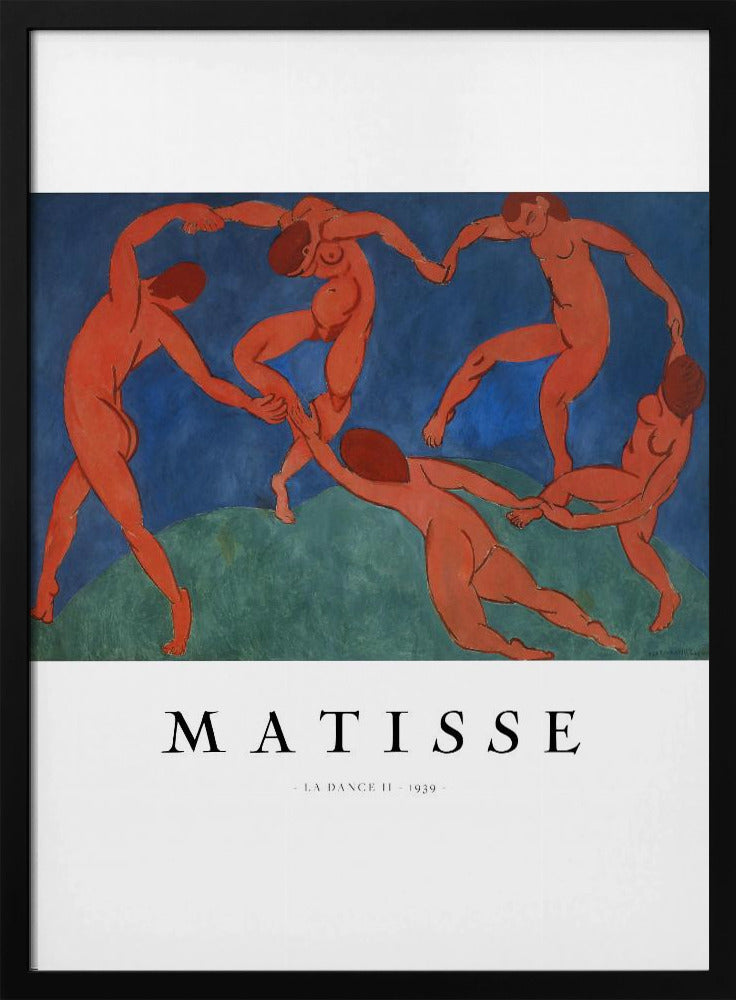 A poster of Henri Matisse's famous painting 'La Danse II', featuring five nude, reddish-orange figures dancing joyfully in a circle against a stark background of deep blue sky and green earth. The poster has a white border with 'MATISSE' and the title and year printed below the artwork, all within a black frame. Wall Art