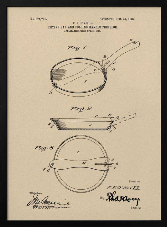 A framed vintage patent print from 1907 for a frying pan with a folding handle, invented by F. P. O'Neill. The illustration, rendered in black ink on a beige background, shows three detailed figures of the pan from different angles, along with technical text and signatures. Wall Art