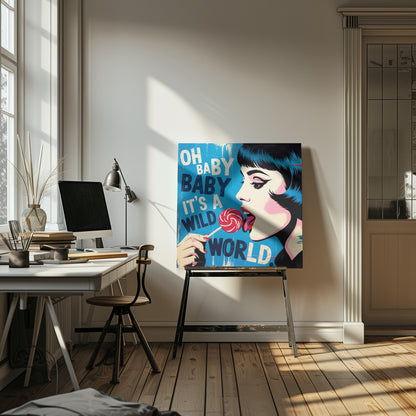 A pop art illustration of a woman with blue-black hair in profile, licking a red and white swirled lollipop against a bright blue background with the text 'OH BABY BABY IT'S A WILD WORLD'. Print