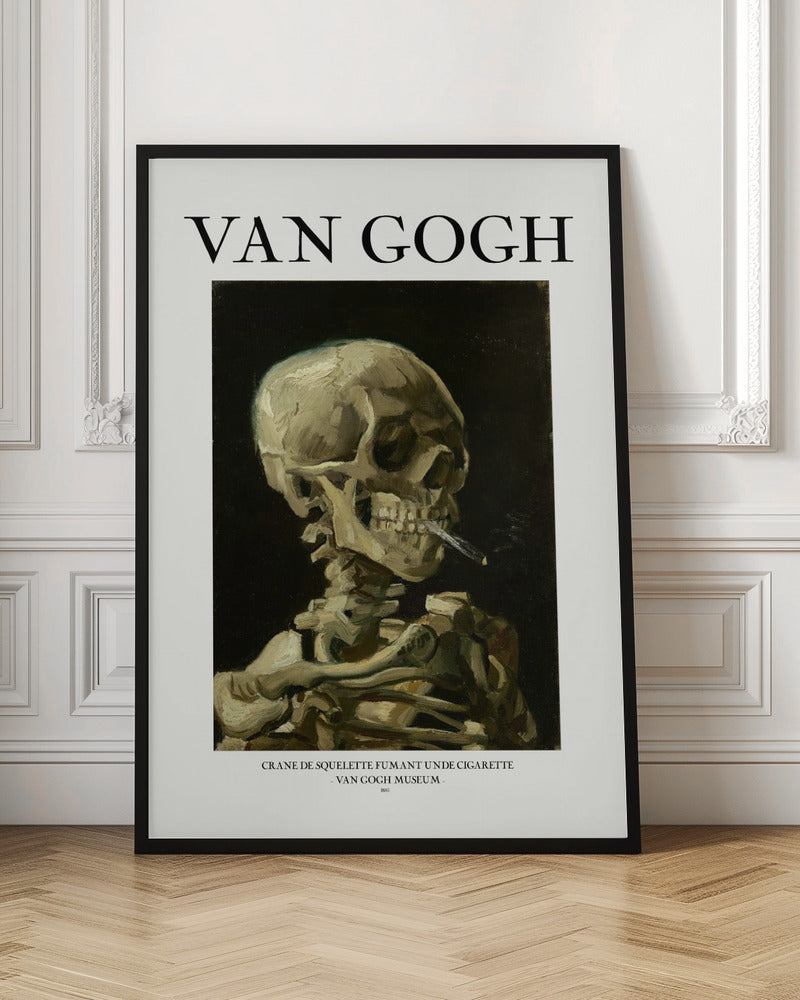 A framed poster of Vincent van Gogh's famous painting, 'Skull of a Skeleton with Burning Cigarette.' The artwork features a human skeleton against a dark background, with a lit cigarette clamped between its teeth. The poster includes the artist's name, 'VAN GOGH,' in large text at the top. Artwork