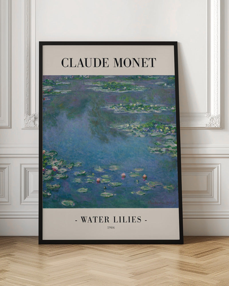 A framed museum-style poster of Claude Monet's impressionist painting 'Water Lilies' from 1906. The artwork features a serene pond scene with green lily pads and hints of pink flowers on a deep blue water surface. The poster has a cream border with 'CLAUDE MONET' printed at the top and '- WATER LILIES - 1906' at the bottom. Print
