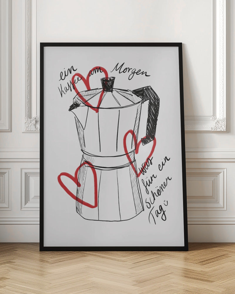 Kaffee am Morgen - Poster / Art Print