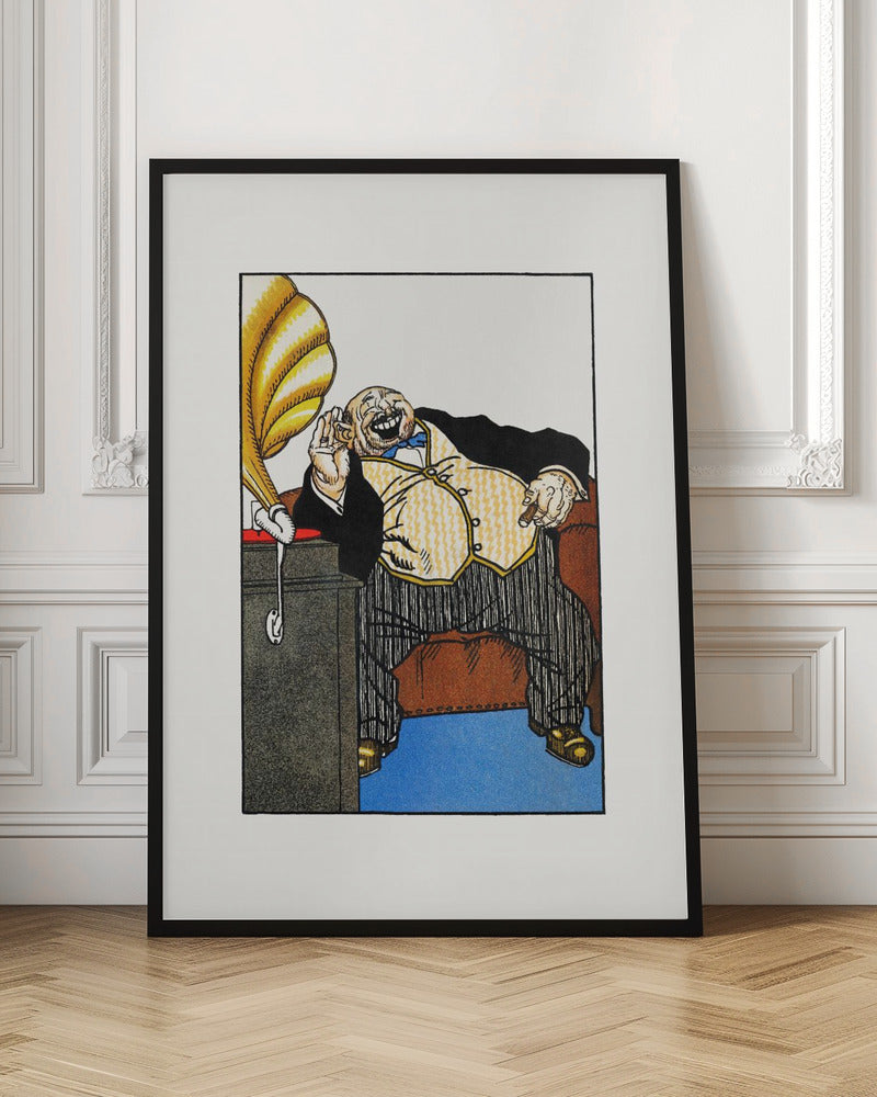 A vintage cartoon illustration of a large, wealthy man in a tuxedo laughing heartily while sitting in a brown armchair. He holds a cigar in one hand and cups his other hand to his ear, listening to a golden gramophone next to him. The artwork is framed in black with a wide white mat. Print