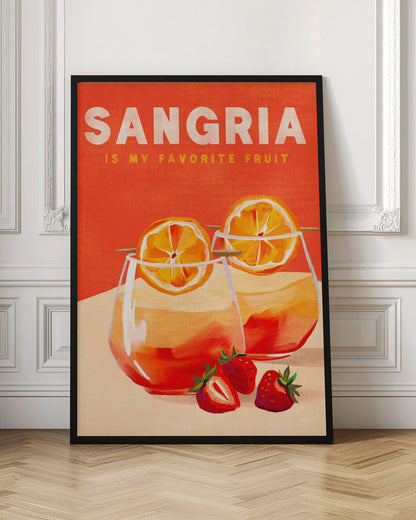 A vintage-style poster with a bright orange background that reads 'SANGRIA IS MY FAVORITE FRUIT' in white text. Below the text are two illustrated glasses of sangria garnished with orange slices, and several strawberries sit in the foreground. Decor