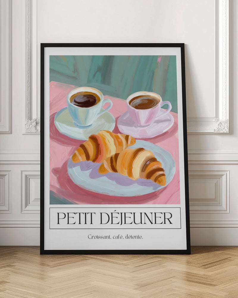 A painterly illustration of a French breakfast poster. The scene depicts two croissants on a light blue plate and two cups of coffee on a pink tablecloth against a teal background. Below the image, text reads 'PETIT DÉJEUNER' and 'Croissant, café, détente.' Print