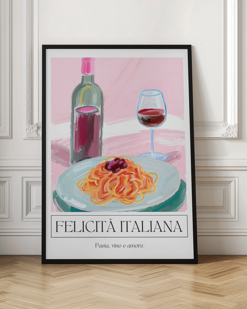 A modern, painterly illustration of an Italian meal. It features a plate of pasta, a glass of red wine, and a wine bottle against a soft pink background. Below the image, text reads 'FELICITÀ ITALIANA' and 'Pasta, vino e amore.' Wall Art