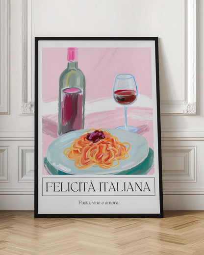 A modern, painterly illustration of an Italian meal. It features a plate of pasta, a glass of red wine, and a wine bottle against a soft pink background. Below the image, text reads 'FELICITÀ ITALIANA' and 'Pasta, vino e amore.' Wall Art