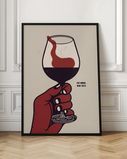 A vintage-style graphic poster advertising the '21st Annual Wine Taste'. A stylized red hand holds a wine glass filled with dark red wine, which is being swirled, creating a dynamic splash against a light beige background. Decor