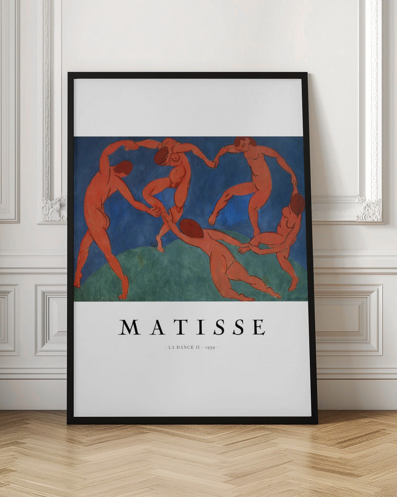 A poster of Henri Matisse's famous painting 'La Danse II', featuring five nude, reddish-orange figures dancing joyfully in a circle against a stark background of deep blue sky and green earth. The poster has a white border with 'MATISSE' and the title and year printed below the artwork, all within a black frame. Wall Art