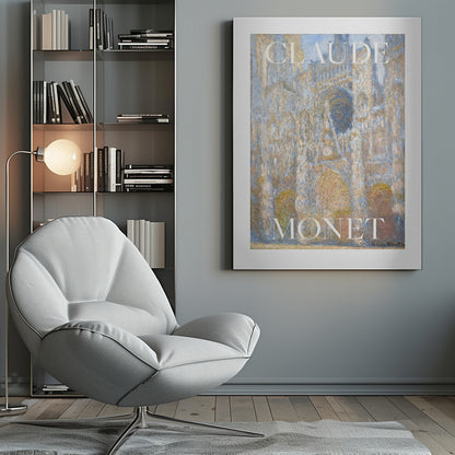A framed art print of an impressionist painting by Claude Monet. The artwork depicts the facade of a cathedral in textured brushstrokes of blue, gold, and beige. The poster has the name 'CLAUDE' at the top and 'MONET' at the bottom in a large white serif font. Poster