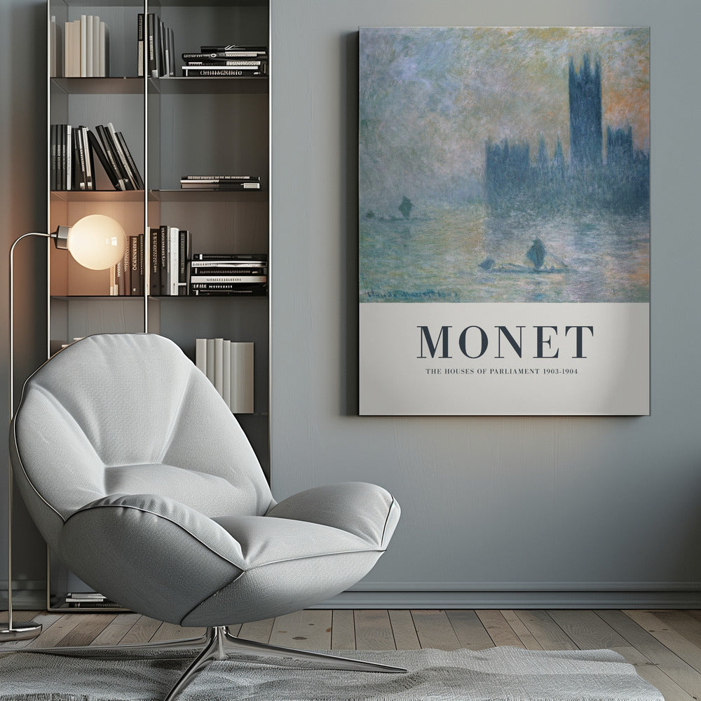 A framed art poster of Claude Monet's impressionist painting, 'The Houses of Parliament'. The painting shows the silhouette of the building through a dense fog over the River Thames, rendered in soft blues, greys, and muted oranges. The artwork is set above a wide, off-white border with the text 'MONET' and 'THE HOUSES OF PARLIAMENT 1903-1904'. Poster
