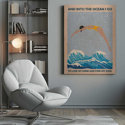 A vintage-style poster with a distressed texture, featuring a woman in a yellow swimsuit and polka dot cap diving into stylized blue ocean waves. Text at the top reads 'AND INTO THE OCEAN I GO' and at the bottom 'TO LOSE MY MIND AND FIND MY SOUL'. Poster