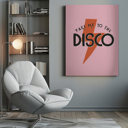 A framed art print with a pink background featuring an orange lightning bolt. The words 'TAKE ME TO THE DISCO' are written in black, with 'DISCO' in a large, bold font. Decor