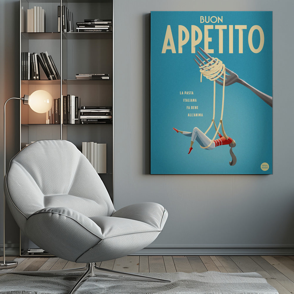 A vintage-style illustrated poster with a teal background that reads 'BUON APPETITO' in large cream letters. Below the text, a woman dressed as an acrobat swings playfully from two long strands of spaghetti dangling from a fork. Print