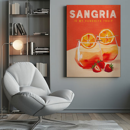 A vintage-style poster with a bright orange background that reads 'SANGRIA IS MY FAVORITE FRUIT' in white text. Below the text are two illustrated glasses of sangria garnished with orange slices, and several strawberries sit in the foreground. Decor