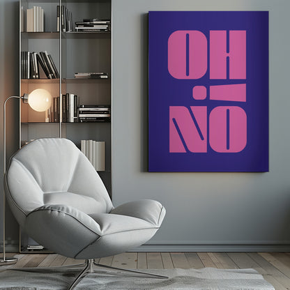 A framed typographic poster featuring the words 'OH' and 'NO' stacked vertically in a bold, stylized pink font against a dark blue background. The first letters of each word cleverly spell 'OHIO' downwards. Poster