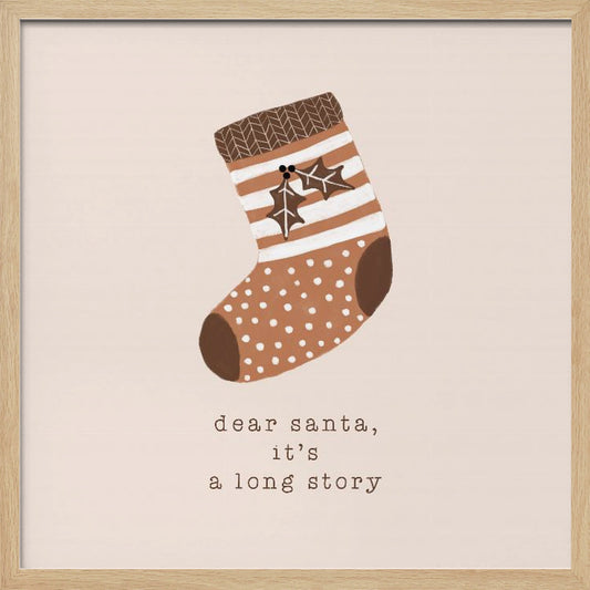 Dear Santa It's a Long Story - Poster / Art Print