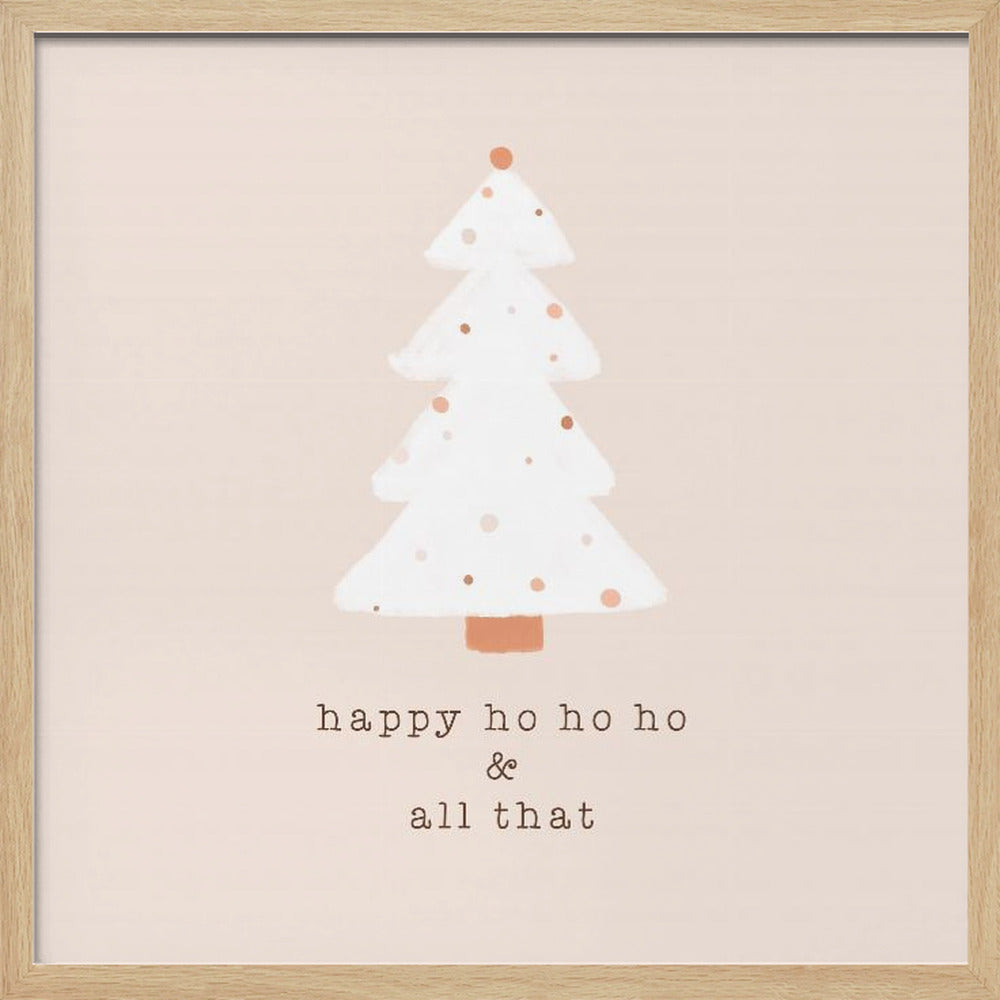 Happy Ho Ho Ho - Poster / Art Print