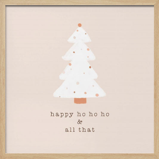 Happy Ho Ho Ho - Poster / Art Print