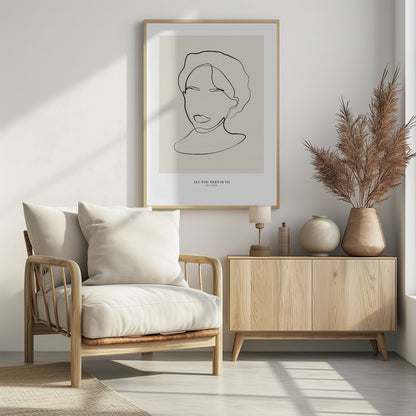 A minimalist line art poster in a black frame. The artwork features a single continuous black line forming the abstract portrait of a person with short hair on a light beige background. Below the portrait is the motivational text 'ALL YOU NEED IS TO Believe In Yourself'. Poster